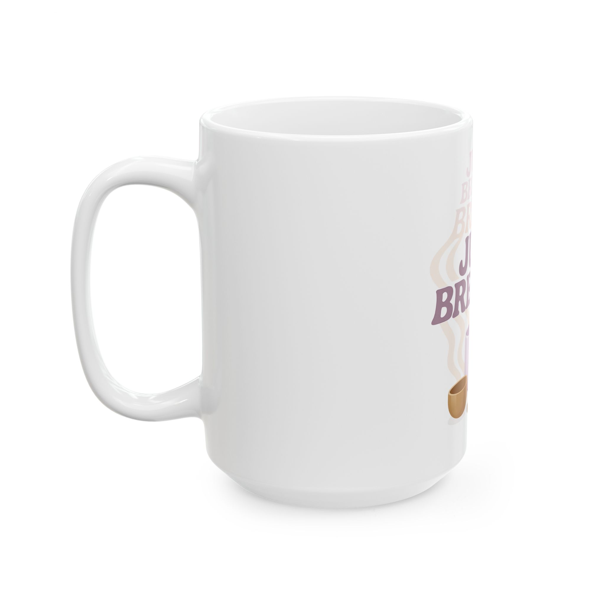 “Just Breathe” Ceramic Mug – A Moment of Calm with Every Sip - Image 7