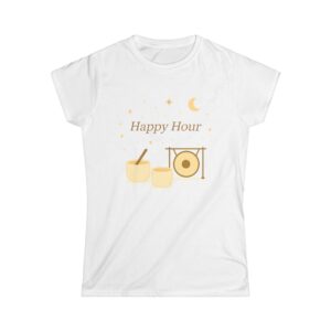 "Happy Hour" Women's Sound Bath T-Shirt – Raise Your Vibe, Not Just Your Glass!